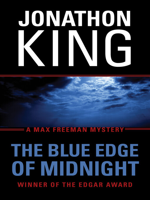 Title details for The Blue Edge of Midnight by Jonathon King - Available
